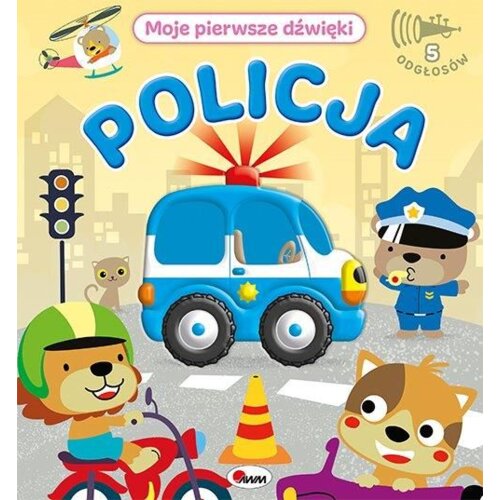 Moje pierwsze dźwięki. Policja Praca zbiorowa
