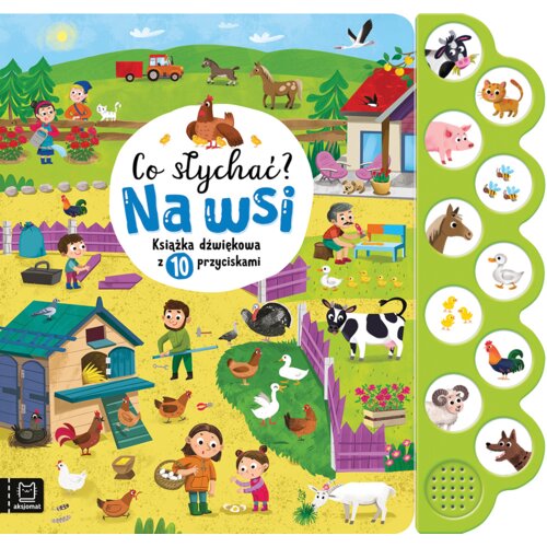 Co słychać? Na wsi.Książka dźwiękowa z 10 przyciskami Bogusław Michalec