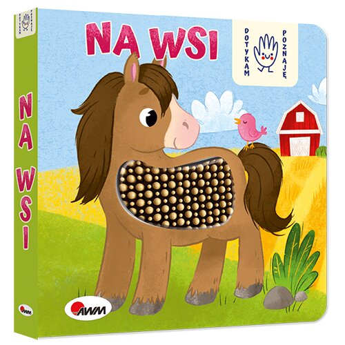 Dotykam Poznaję Na wsi Elżbieta  Korolkiewicz