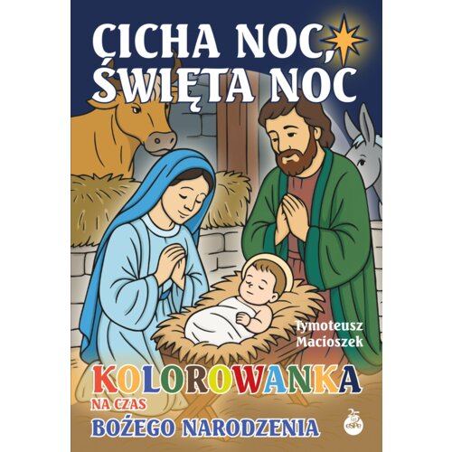 Cicha noc, święta noc Tymoteusz  Macioszek
