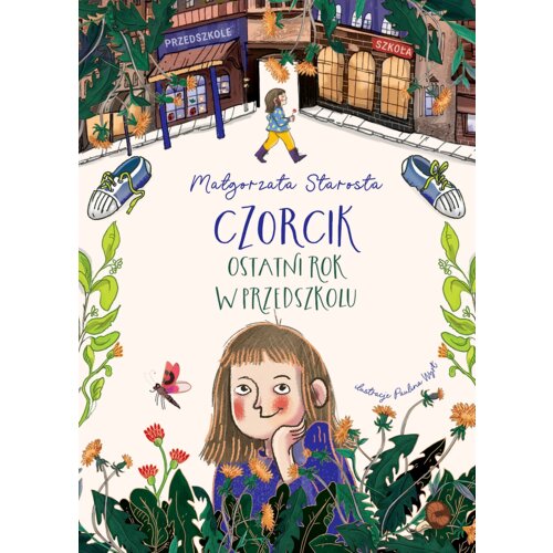 Czorcik. Ostatni rok w przedszkolu Małgorzata Starosta
