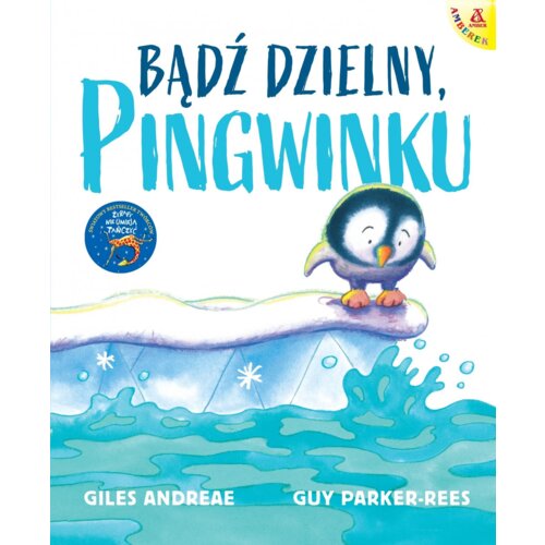 Bądź dzielny, pingwinku Giles Andreae