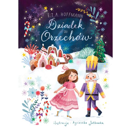 Dziadek do Orzechów Ernst Theodor Amadeus Hoffmann