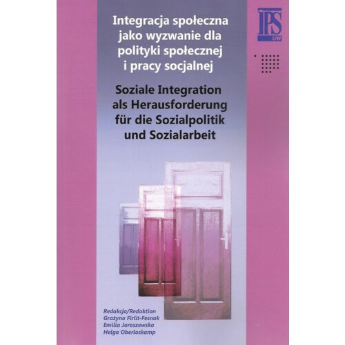 Integracja społeczna jako wyzwanie dla polityki.. Grażyna Firlit-Fesnak