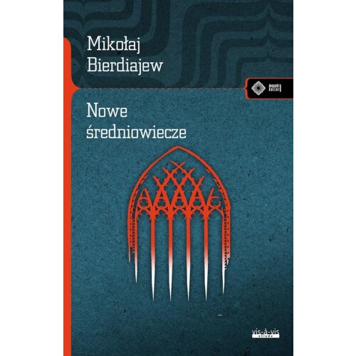 Nowe Średniowiecze Mikołaj  Bierdiajiew