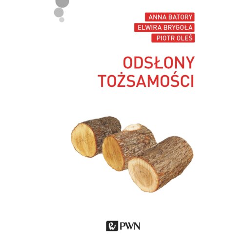 Odsłony tożsamości Piotr Oleś