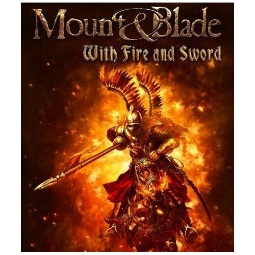 Kod aktywacyjny Gra PC Mount & Blade: With Fire and Sword